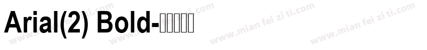 Arial(2) Bold字体转换